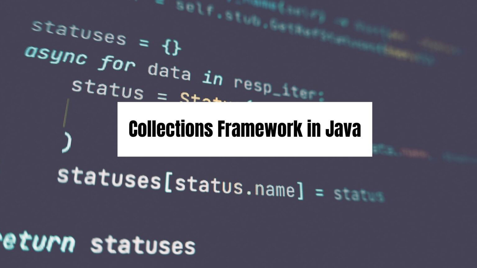 Collections Framework in Java - softloom