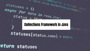 Collections Framework in Java