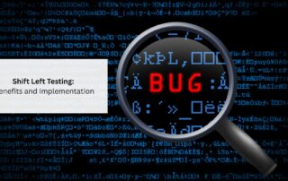 Shift Left Testing Benefits and Implementation