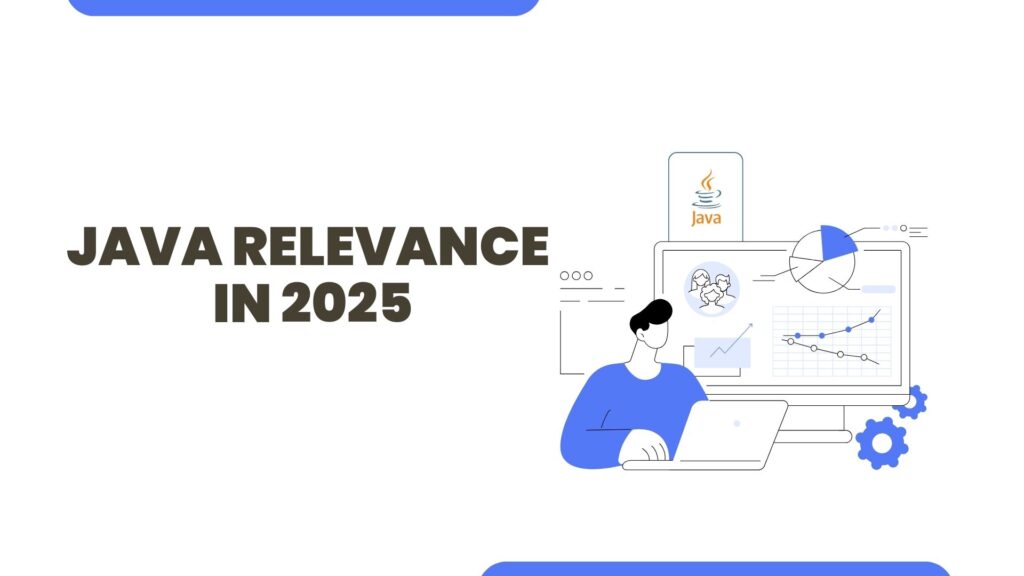 Java relevance in 2025