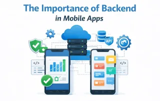importance of backend in mobile apps