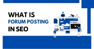 forum posting and its importance in seo